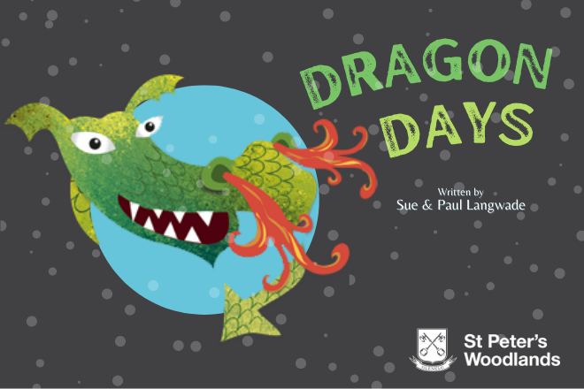 Dragon Days - School Musical - St Peter&amp;#39;s Woodlands